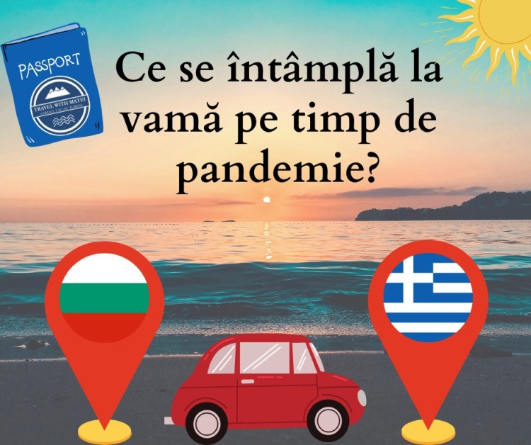 Ce trebuie să faci în vămile din Bulgaria și Grecia dacă mergi la mare vara asta